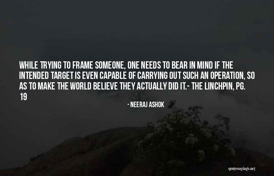 Best Impactful Quotes By Neeraj Ashok