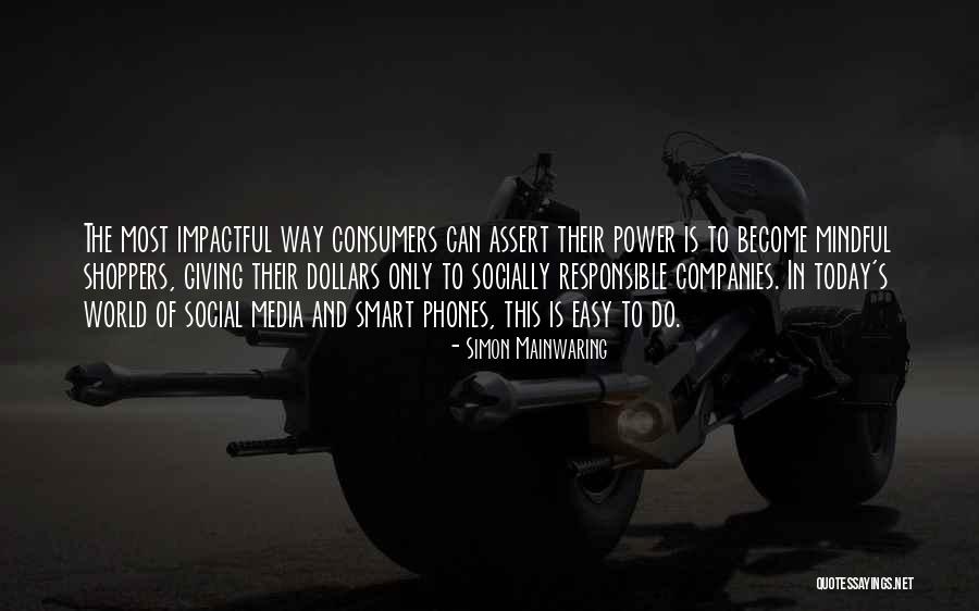 Best Impactful Quotes By Simon Mainwaring Best Impactful Quotes By Simon Mainwaring