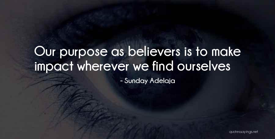 Best Impactful Quotes By Sunday Adelaja