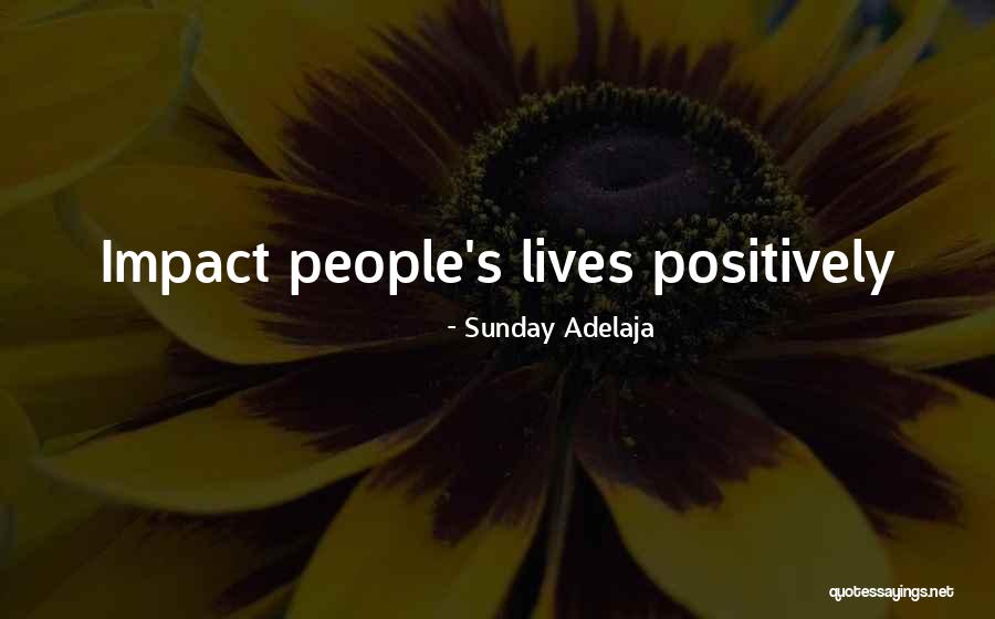 Best Impactful Quotes By Sunday Adelaja