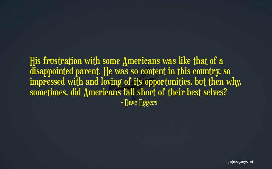 Best Impressed Quotes By Dave Eggers Best Impressed Quotes By Dave Eggers