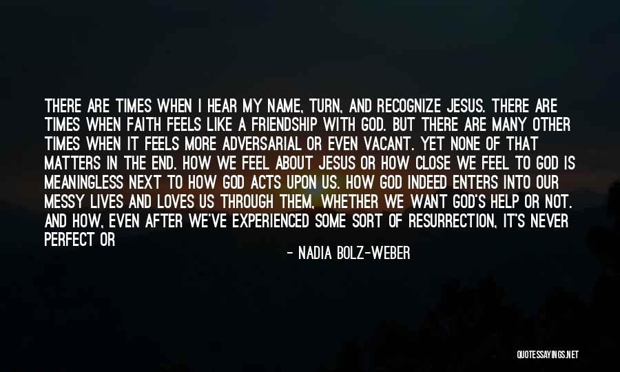 Best Impressive Friendship Quotes By Nadia Bolz-Weber