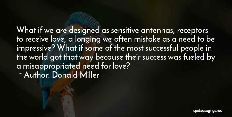 Best Impressive Love Quotes By Donald Miller