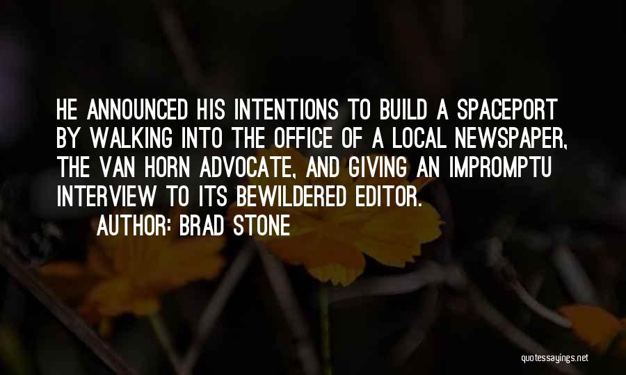 Best Impromptu Quotes By Brad Stone