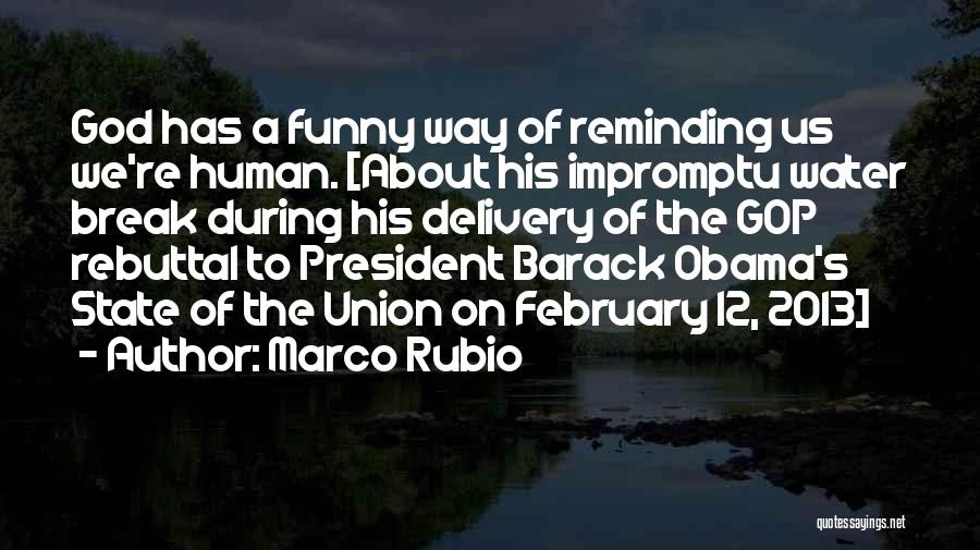 Best Impromptu Quotes By Marco Rubio