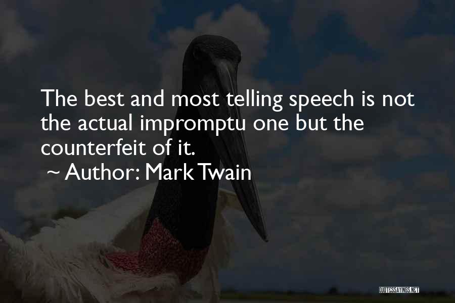 Best Impromptu Quotes By Mark Twain