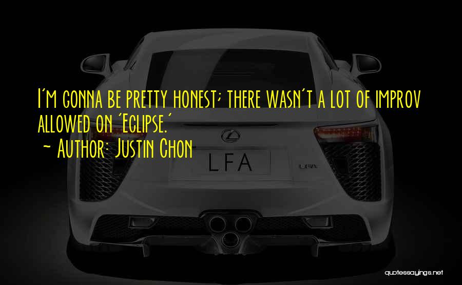 Best Improv Quotes By Justin Chon