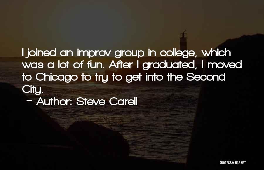 Best Improv Quotes By Steve Carell