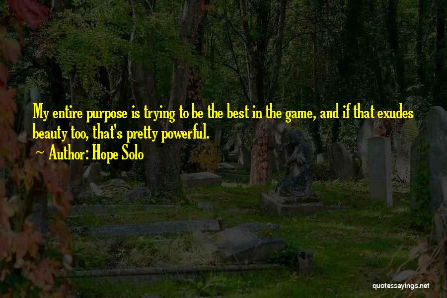 Best In Game Quotes By Hope Solo