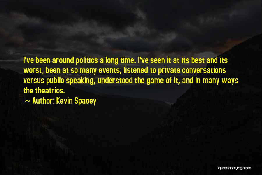 Best In Game Quotes By Kevin Spacey