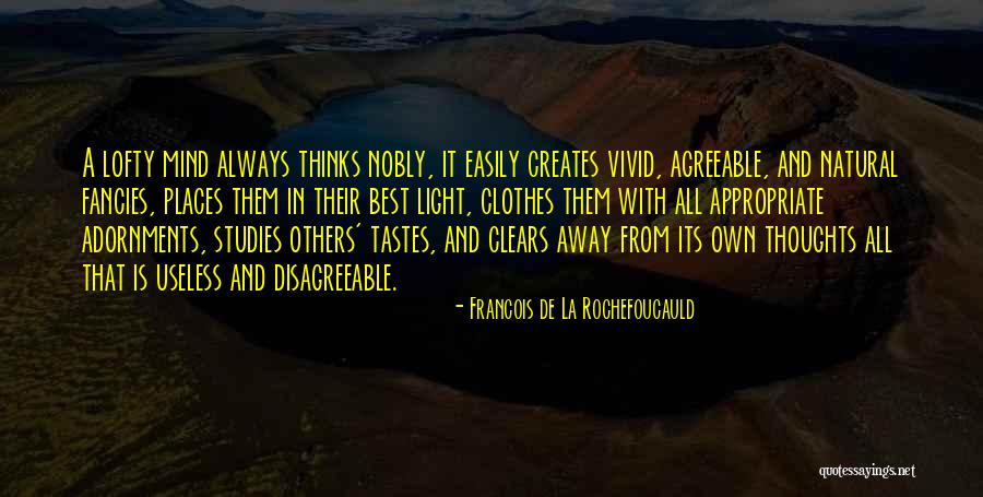 Best In Others Quotes By Francois De La Rochefoucauld Best In Others Quotes By Francois De La Rochefoucauld
