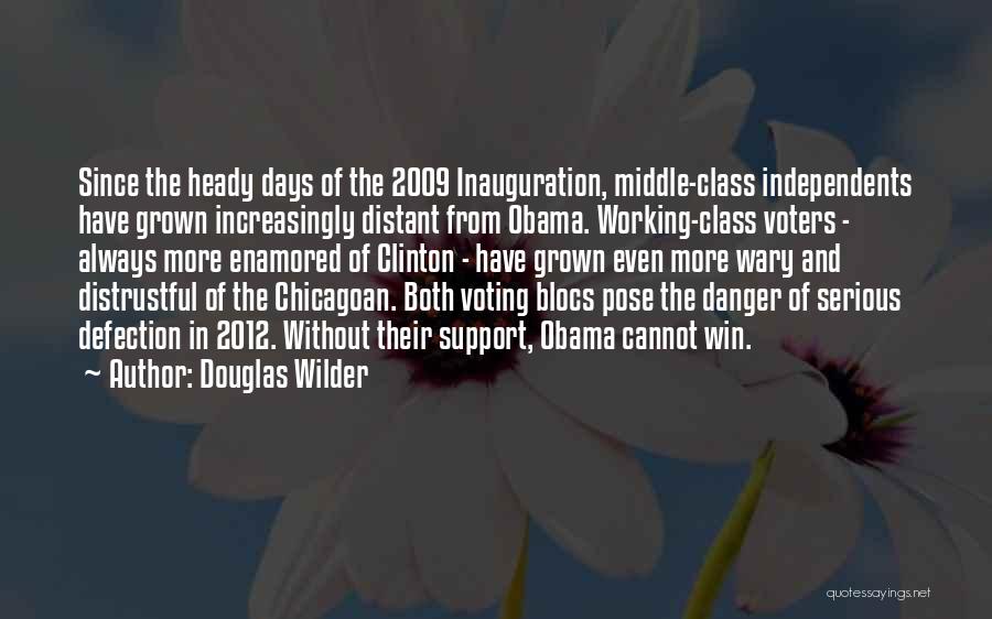 Best Inauguration Quotes By Douglas Wilder