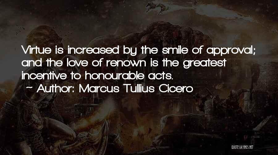 Best Incentives Quotes By Marcus Tullius Cicero