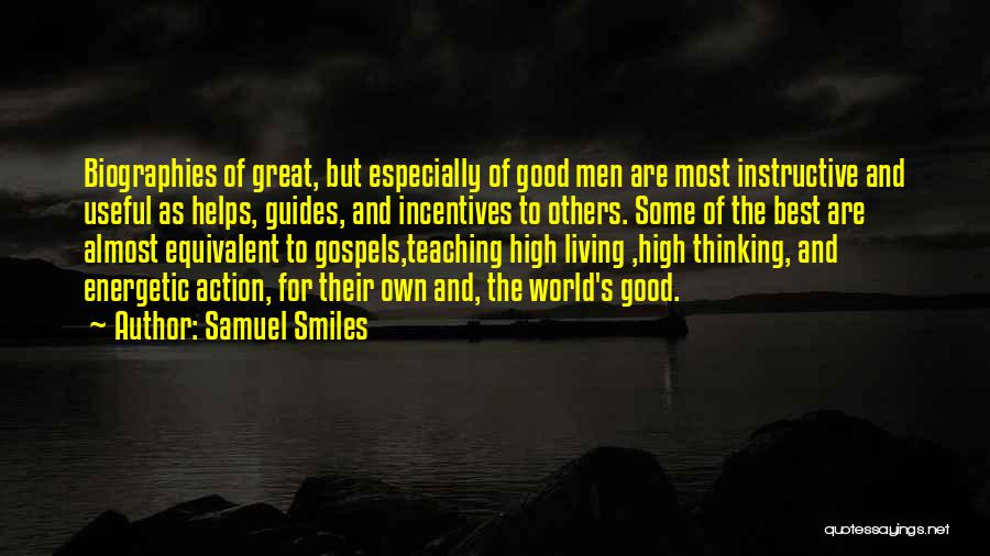 Best Incentives Quotes By Samuel Smiles