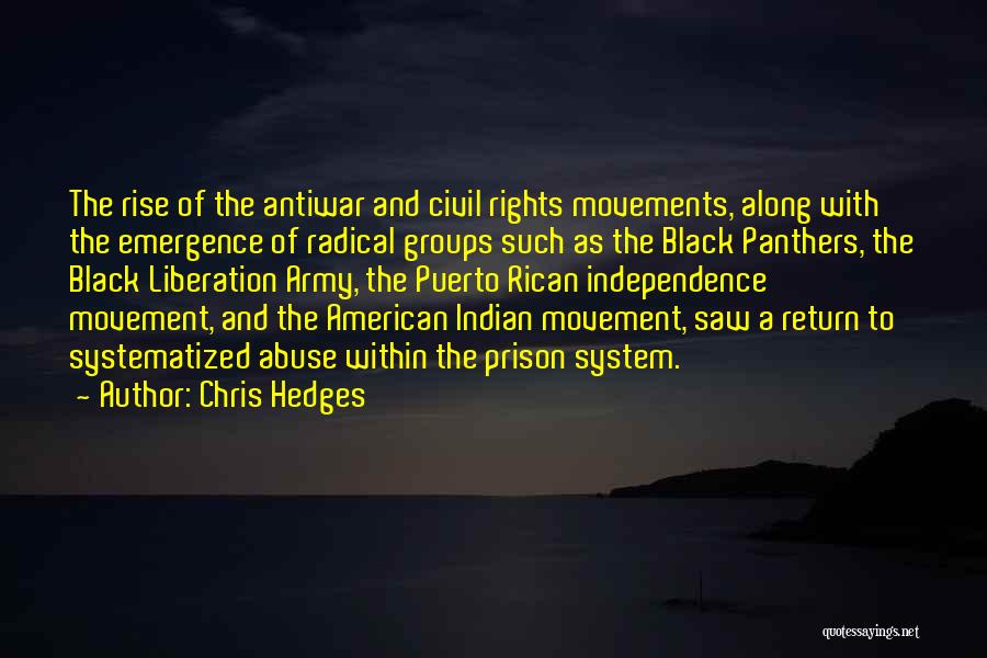 Best Indian Independence Quotes By Chris Hedges