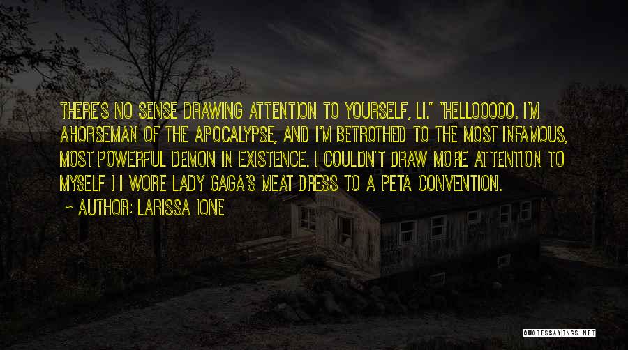 Best Infamous Quotes By Larissa Ione