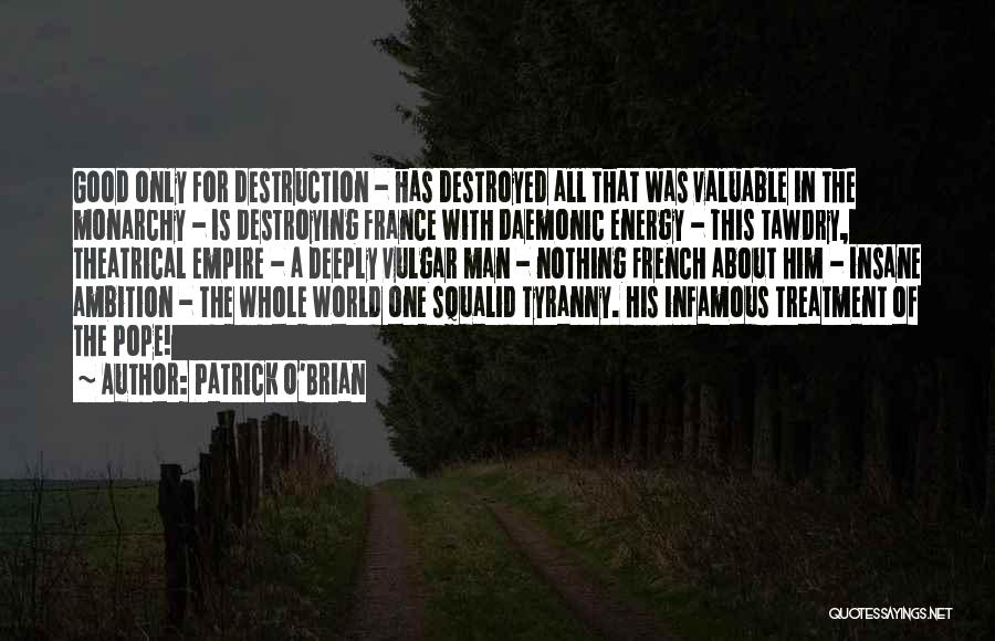 Best Infamous Quotes By Patrick O'Brian