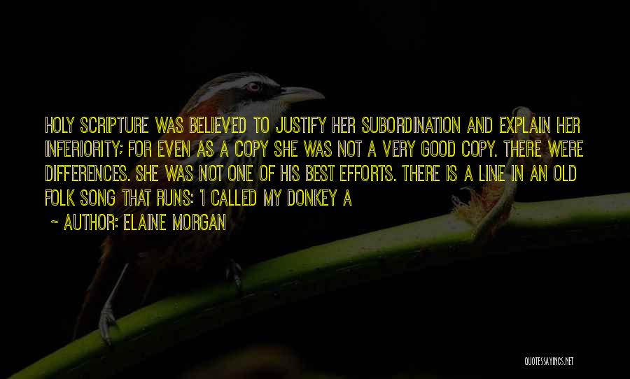 Best Inferiority Quotes By Elaine Morgan