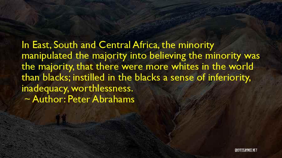 Best Inferiority Quotes By Peter Abrahams