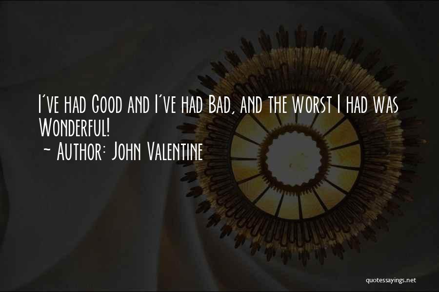 Best Innuendo Quotes By John Valentine