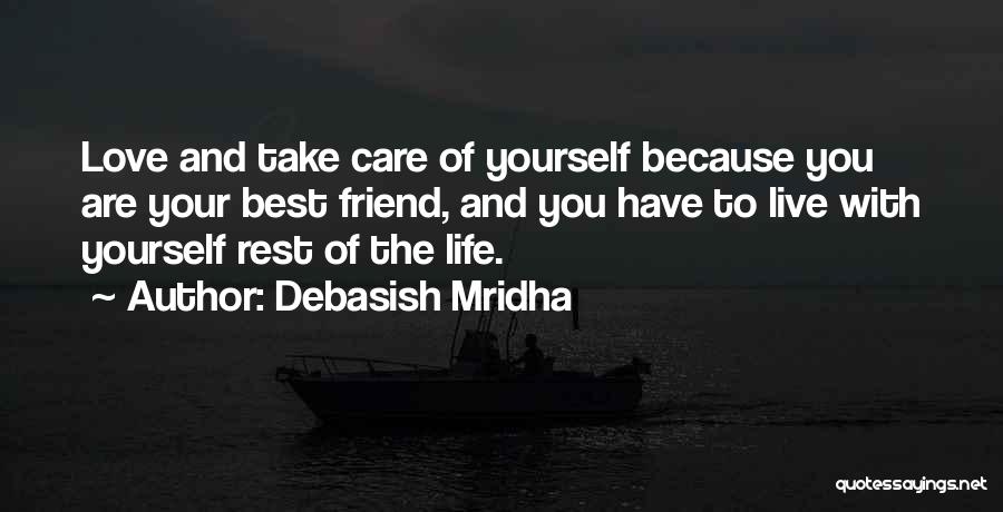 Best Inspirational And Love Quotes By Debasish Mridha