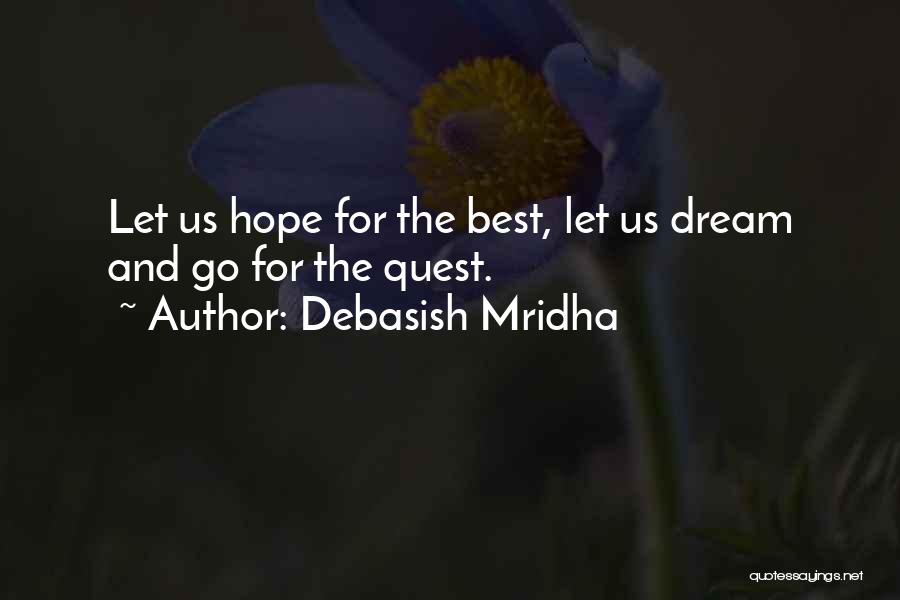 Best Inspirational And Love Quotes By Debasish Mridha