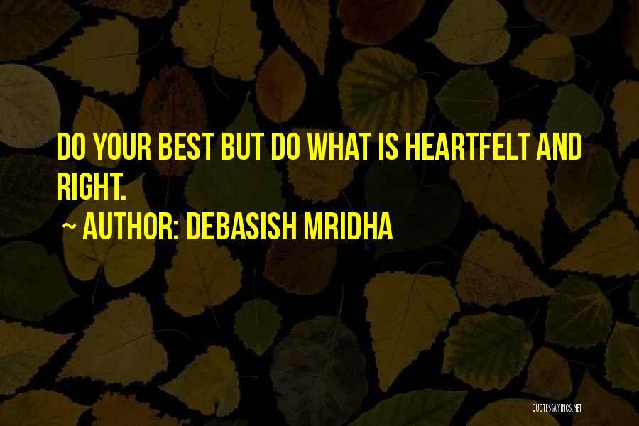 Best Inspirational And Love Quotes By Debasish Mridha