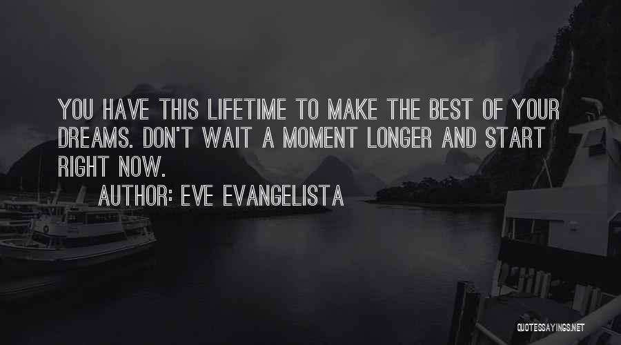 Best Inspirational And Love Quotes By Eve Evangelista