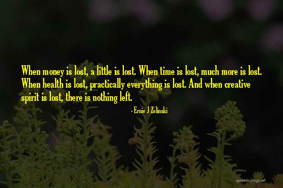 Best Inspirational Creative Quotes By Ernie J Zelinski Best Inspirational Creative Quotes By Ernie J Zelinski