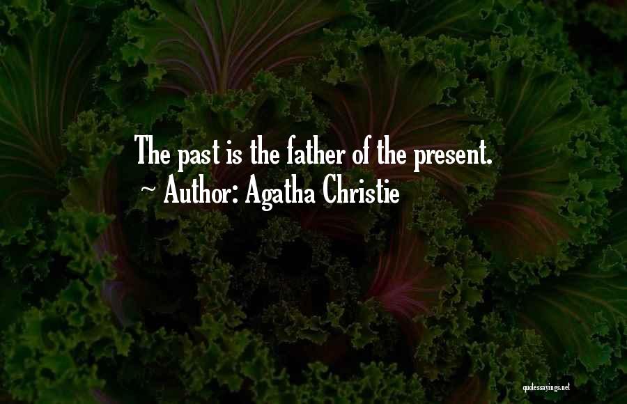 Best Inspirational Father Quotes By Agatha Christie