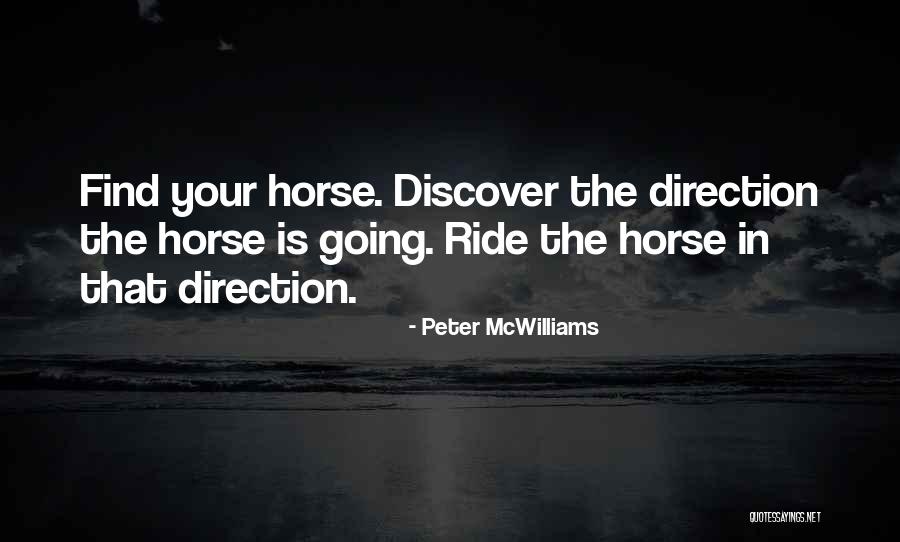 Best Inspirational Horse Quotes By Peter McWilliams