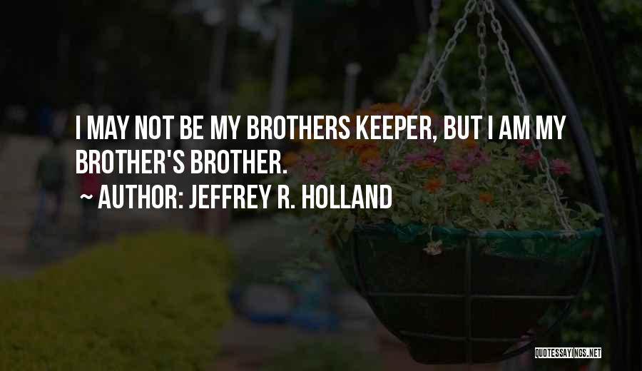 Best Inspirational Lds Quotes By Jeffrey R. Holland