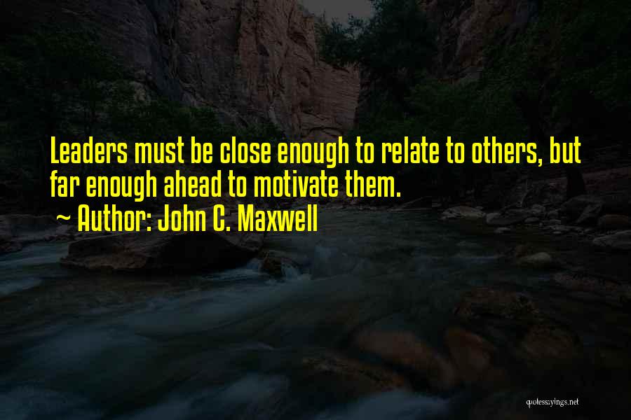 Best Inspirational Management Quotes By John C. Maxwell