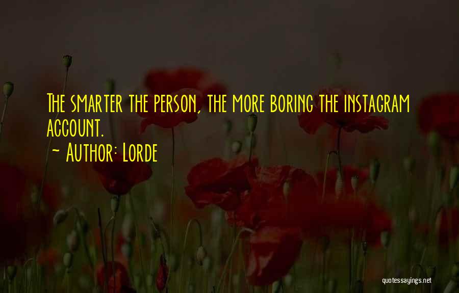 Best Instagram Account Quotes By Lorde