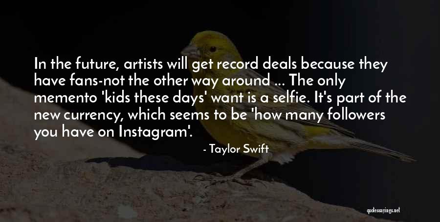 Best Instagram Quotes By Taylor Swift