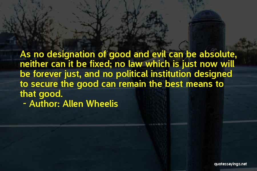 Best Institution Quotes By Allen Wheelis