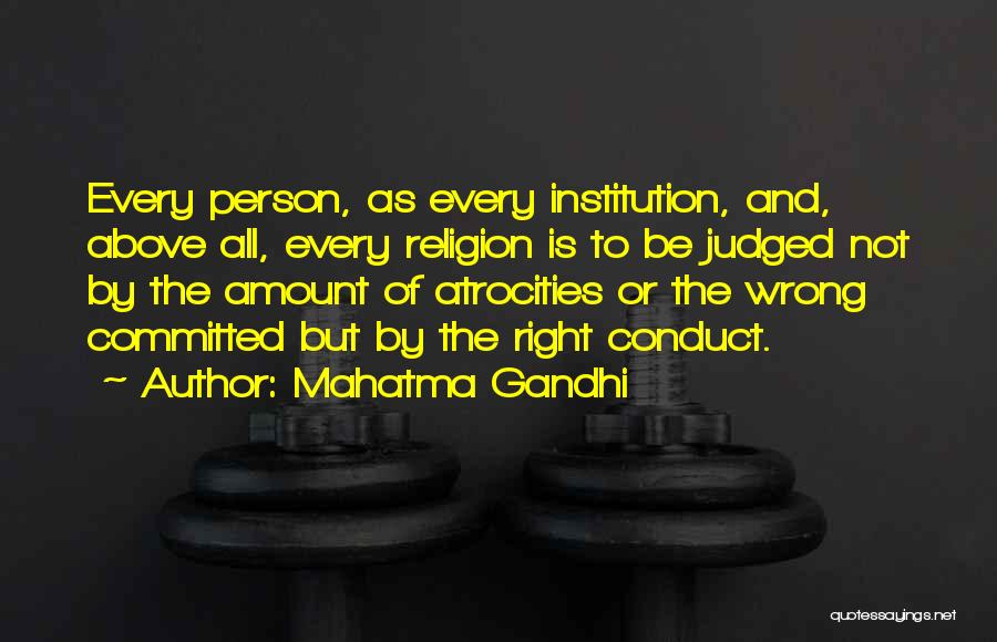 Best Institution Quotes By Mahatma Gandhi