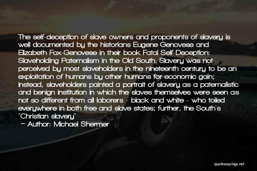 Best Institution Quotes By Michael Shermer