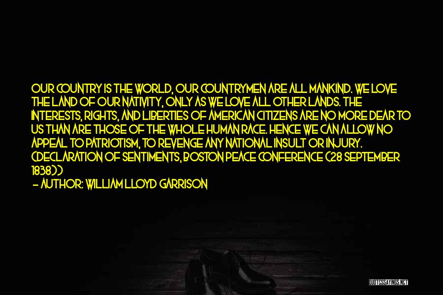 Best Insult Love Quotes By William Lloyd Garrison