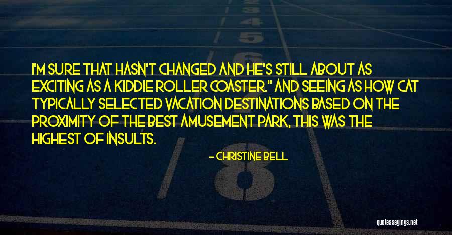 Best Insults Quotes By Christine Bell Best Insults Quotes By Christine Bell