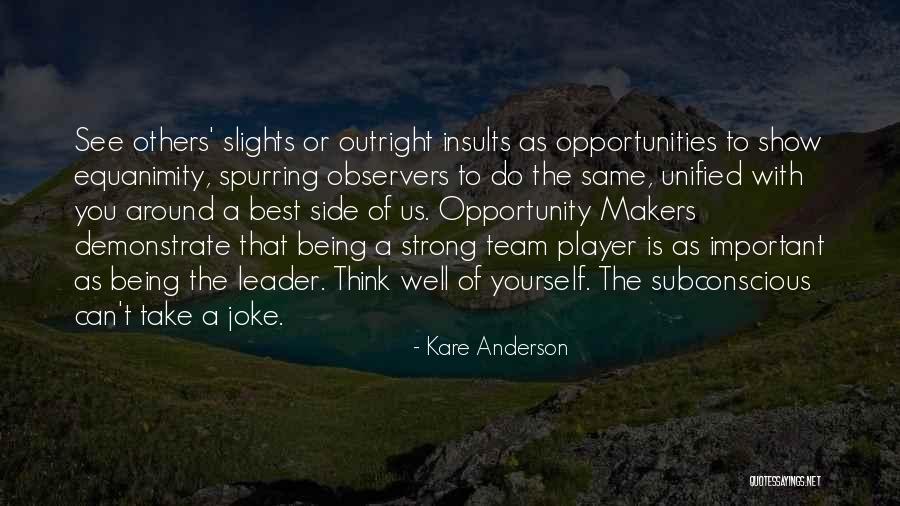 Best Insults Quotes By Kare Anderson Best Insults Quotes By Kare Anderson