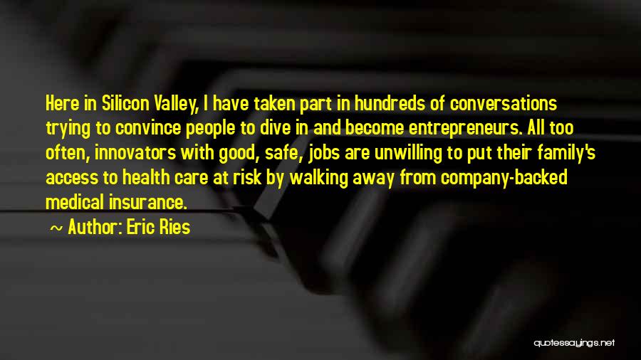 Best Insurance Company Quotes By Eric Ries