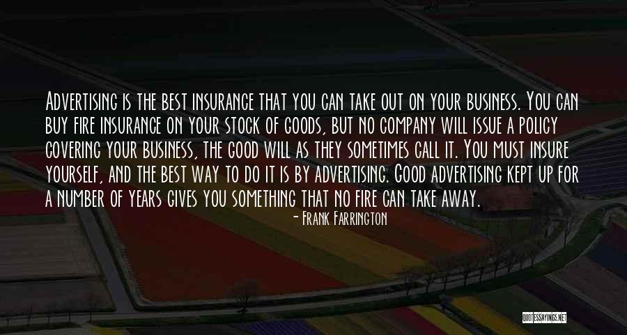 Best Insurance Company Quotes By Frank Farrington Best Insurance Company Quotes By Frank Farrington