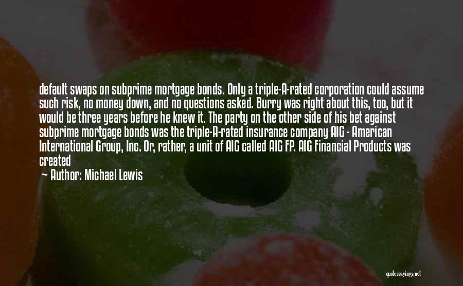 Best Insurance Company Quotes By Michael Lewis