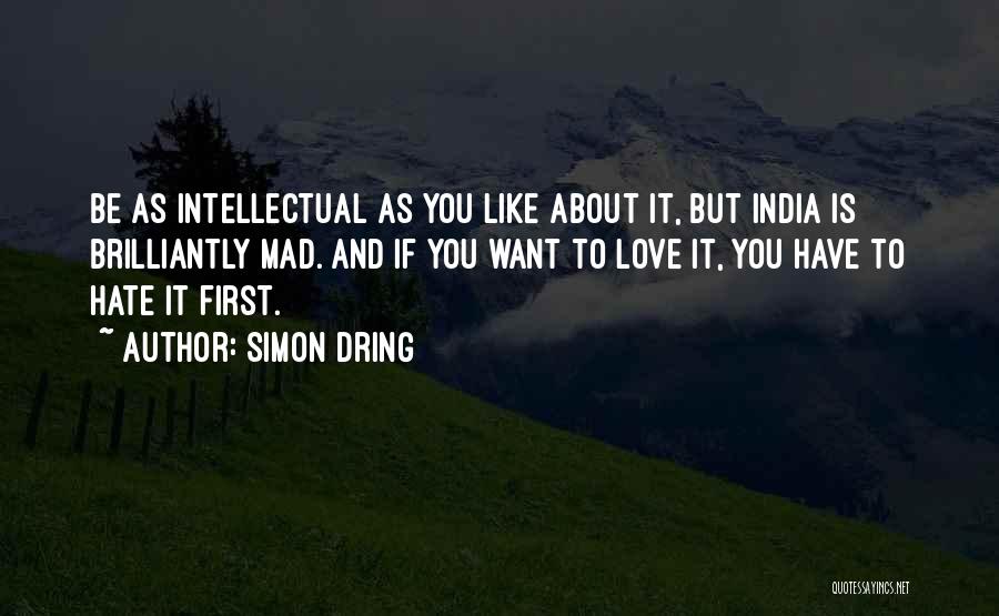 Best Intellectual Love Quotes By Simon Dring