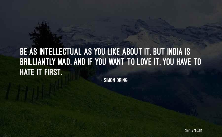 Best Intellectual Love Quotes By Simon Dring