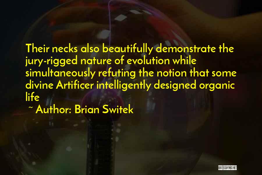 Best Intelligent Life Quotes By Brian Switek