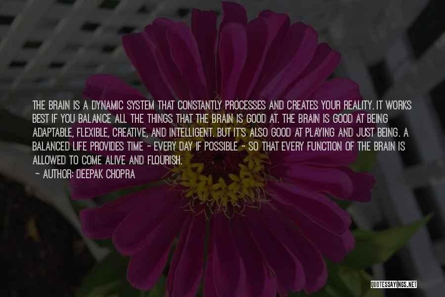 Best Intelligent Life Quotes By Deepak Chopra