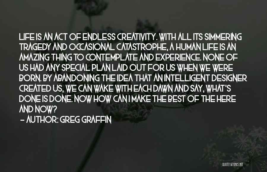 Best Intelligent Life Quotes By Greg Graffin