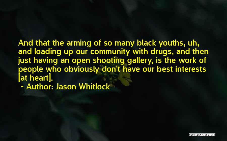 Best Interests At Heart Quotes By Jason Whitlock